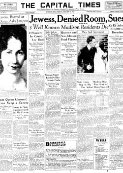 Capital Times newspaper frontpage with an article headlined "Jewess, Denied Room, Sues" along with an image of Mildred Gordon.