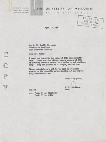 A typewritten letter from Dean L.H. Adolfson, dean of the University Extension division, to J.E. Boell of University Archives regarding the restriction of access to the racial discrimination film.
