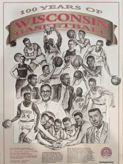Stylized drawings of several basketball players and coaches are grouped under large text reading “100 Years of Wisconsin Basketball”.